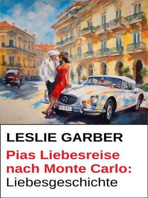 cover image of Pias Liebesreise nach Monte Carlo